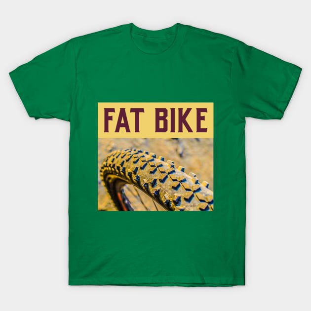 Fat Bike Don't Dread the Tread! T-Shirt by With Pedals